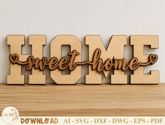 Download Home Sweet Home Laser Cut File SVG - Laser cut file Collection